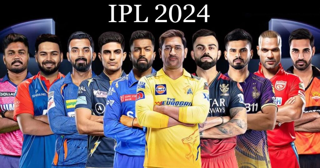 IPL 2024, જાણો IPL ની 10 ટીમના પ્લેઇંગ-11 અને આવનારી IPL માં કોણ રમશે અને કોણ હશે ટીમની બહાર?